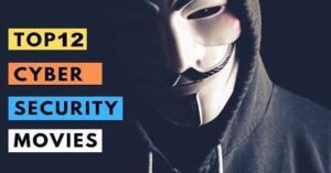 ۱۲ فیلم برتر در زمینه امنیت سایبری برای تماشا در سال ۲۰۲۳